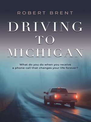 cover image of Driving to Michigan